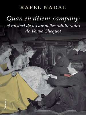 cover image of El misteri de les ampolles adulterades de Veuve Clicquot